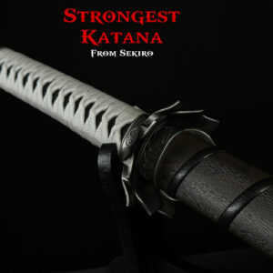 SEKIRO STRONGEST KATANA - Sekiro Shadow Die Twice