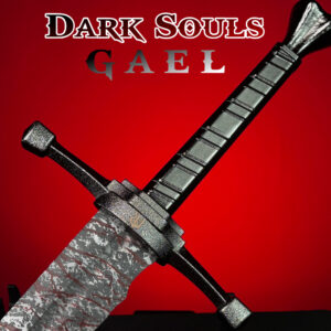 GAEL PREMIUM SWORD - DARK SOULS